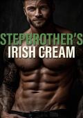 Stepbrother’s Irish Cream (Stepbrother Short Reads #9)