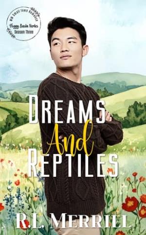 Dreams and Reptiles (Foggy Basin Season Three)