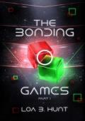 The Bonding Games, Part 1