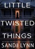 Little Twisted Things (Buried #2)