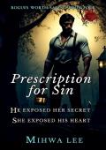 Prescription for Sin (Rogues Worth Saving #4)