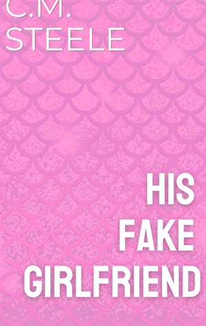 His Fake Girlfriend
