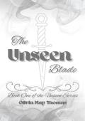 The Unseen Blade (The Unseen #1)