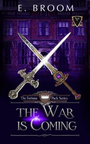 The War is Coming (The Fortuna Pack #7)