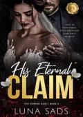 His Eternal Claim (The Eternal Ruin #2)