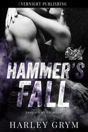 Hammer’s Fall (Sons of Sin MC: Phoenix, AZ Chapter #10)