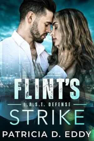 Flint’s Strike (L.A.S.T. Defense #3)