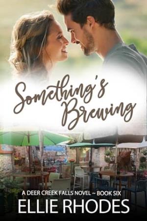Something’s Brewing (Deer Creek Falls #6)