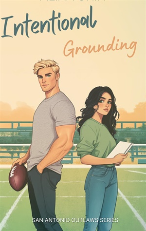 Intentional Grounding (San Antonio Outlaws #1)