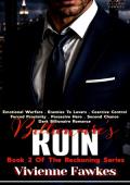 Billionaire’s Ruin (THE RECKONING SERIES #3)