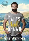 Bales and Brawn (Foggy Basin Season Three)