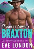 August’s Cowboy Braxton (Cowboys of Mustang Mountain #8)