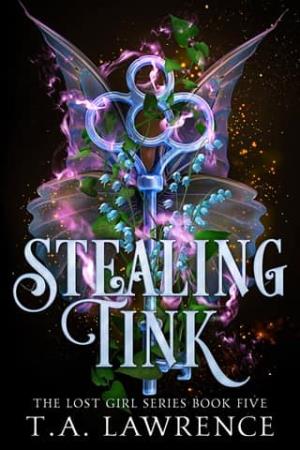 Stealing Tink (Lost Girl #5)