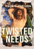 Twisted Needs (Painted Hearts #1)