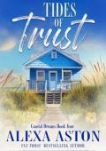 Tides of Trust (Coastal Dreams #4)