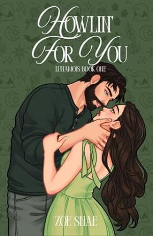 Howlin’ For You (Lunamois #1)