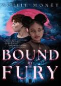 Bound By Fury