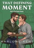 That Defining Moment (Golden Boys #3)