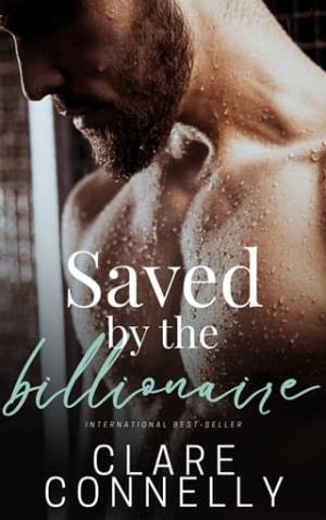 Saved By the Billionaire (The Billionaires of Manhattan #1)