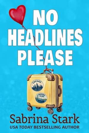 No Headlines Please (Billionaires on Main Street #3)