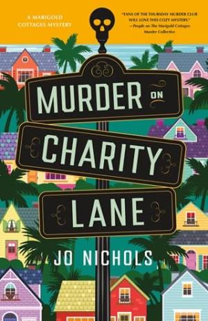 Murder on Charity Lane (Marigold Cottages Mysteries #2)