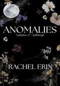 Anomalies (Anomalies #1)