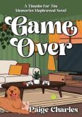 Game Over (Thanks For The Memories Maplewood #1)