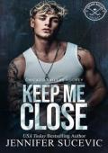 Keep Me Close (Chicago Railers Hockey #5)