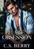 Brazen Obsession (Obsession #4)