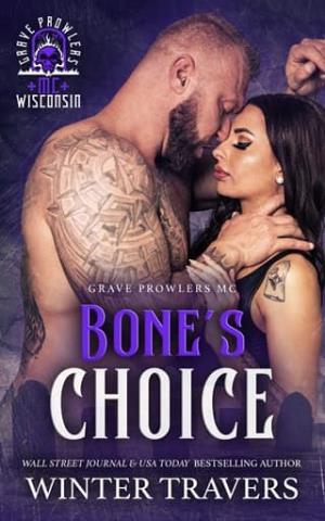 Bone’s Choice (Grave Prowlers MC: WI & MN #1)