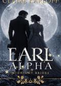 Earl Alpha (Midnight Brides #2)