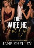 The Wife He Shut Out