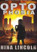 OPTOPHOBIA (The Undead End Zombie #1)