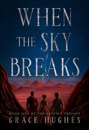 When the Sky Breaks (Skyfall #1)