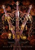 Kingdom of Death and Hope (Kingdom of Bellhollow #3)