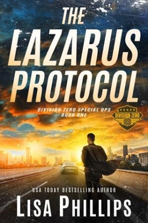 The Lazarus Protocol (Division Zero Special Ops #1)