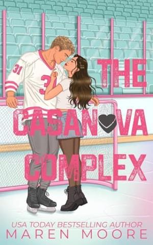 The Casanova Complex (Hellcats Hockey #3)