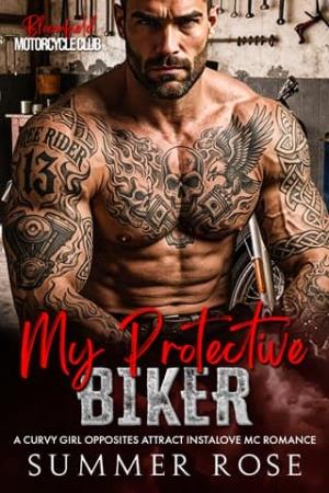 My Protective Biker (Bloomfield: Motorcycle Club #6)