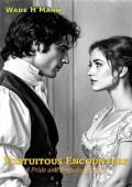 Fortuitous Encounters (Pride and Prejudice Variations)