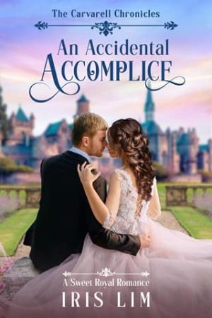 An Accidental Accomplice (The Carvarell Royals #1)