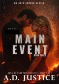 Main Event (NO SAFE CORNER #3)