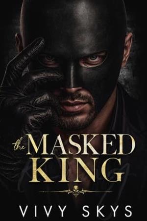 The Masked King (The Sabatelli Empire #3)