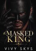 The Masked King (The Sabatelli Empire #3)