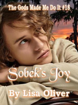 Sobek’s Joy (The Gods Made Me Do It #18)