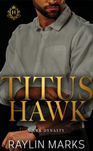 Titus (Billionaires’ Club: Hawk Dynasty #1)
