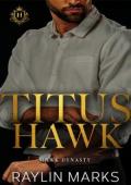 Titus (Billionaires’ Club: Hawk Dynasty #1)