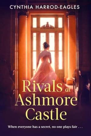 Rivals at Ashmore Castle (Ashmore Castle #5)