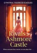 Rivals at Ashmore Castle (Ashmore Castle #5)