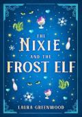 The Nixie and the Frost Elf (Fated Mates and Monster Dates #3)
