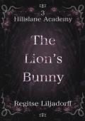 The Lion’s Bunny (Hillslane Academy #3)